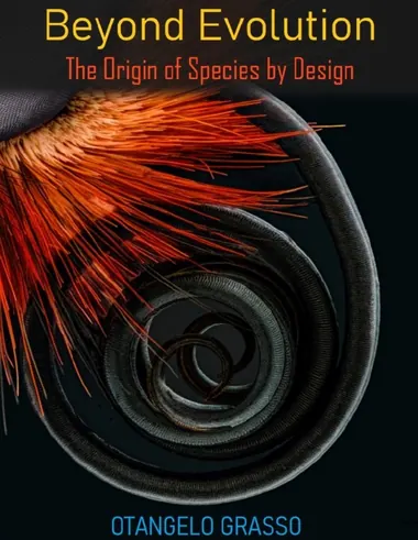 Cover of Beyond Evolution: The Origin of Species by Design