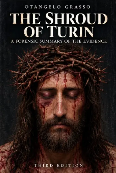 Cover of The Shroud of Turin: A Forensic Summary of the Evidence, Third Edition